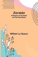 William Le Queux | Zoraida | Taschenbuch | Englisch (2025) | Alpha Edition
