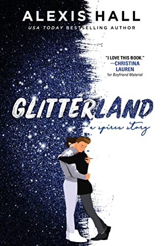 Glitterland: 1 (Spires) - Hall, Alexis