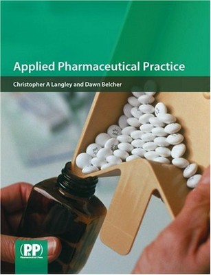 Applied Pharmaceutical Practice by Belcher, Mrs Dawn Paperback Book The Fast