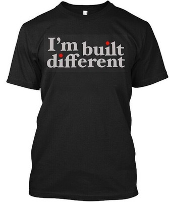Limited New List I m Built Different Unique Mindset Funny Graphic T-Shirt S-4XL