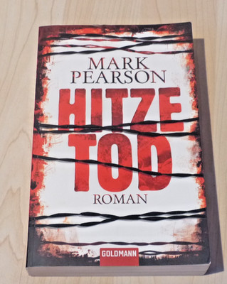 Hitzetod von Mark Pearson - Roman - Taschenbuch