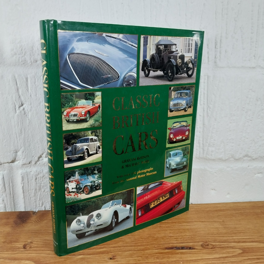 Classic British Cars by Michael E. Ware, Graham Robson (Hardcover, 2000)