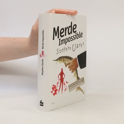 Merde impossible  |  Stephen Clarke