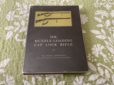 The Muzzle-Loading Cap Lock Rifle Hunting Target Revised Ed Loading Care Tool