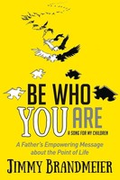 Jimmy Brandmeier | Be Who You Are | Taschenbuch | Englisch (2018)