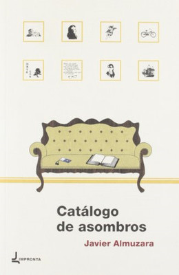 Cat�logo de asombros - Spanish Language Paperback NEW Almuzara, Javie 17/10/2012