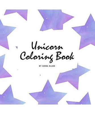 Unicorn Coloring Book for Children [8.5x8.5 Coloring Book / Activity Book], Sheb
