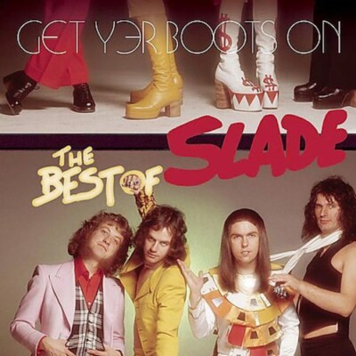 Get Yer Boots On: Best of Slade,CD, Slade (CD, 2004)