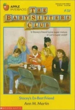 Stacey's Ex-Best Friend; Baby-Sitters Club,- 0590449680, paperback, Ann M Martin