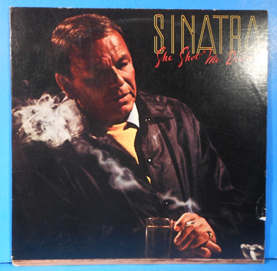 FRANK SINATRA SHE SHOT ME DOWN LP '81 ORIGINAL PRESS GREAT CONDITION! VG++/VG!!B