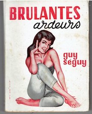 Brulantes ardeurs de Guy Séguy couverture de Jef de Wulf / Curiosa