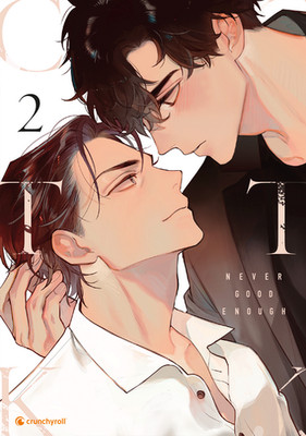 Never Good Enough Band 2 (Deutsche Ausgabe) Abschlussband Crunchyroll Manga