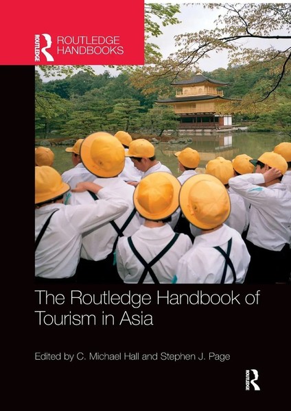 The Routledge Handbook Of Tourism In Asia C. Michael Hall (U. A.) Taschenbuch-image