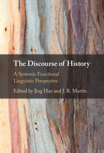 The Discourse of History A Systemic Functional Linguistic Perspective Hao Martin
