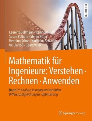 Mathematik fr Ingenieure: Verstehen  Rechnen  Anwenden - 9783662538647