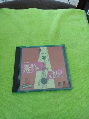 Wild and Cool by Johnny Nocturne Band (CD, Mar-1998, Rounder Select)