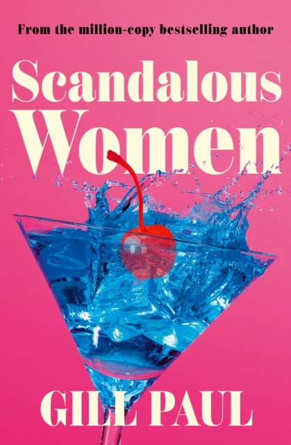 Scandalous Women: ‘A must read!’ Freida McFadden, author of The Housemaid - Image 3