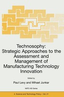 Mihael Junkar (U. A.) | Technosophy: Strategic Approaches To The Assessment...