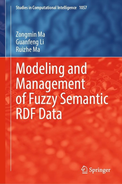 Modeling And Management Of Fuzzy Semantic RDF Data Zongmin Ma-image