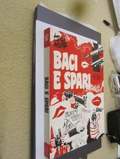 HUGO PRATT - BACI E SPARI - CARTONATO MONDADORI 1^ ED. ANNO 1973 - OTTIMO++