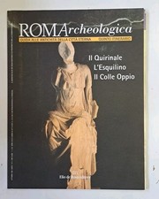Roma archeologica - Il Quirinale l'Esquilino il Colle Oppio - Ottobre 1999