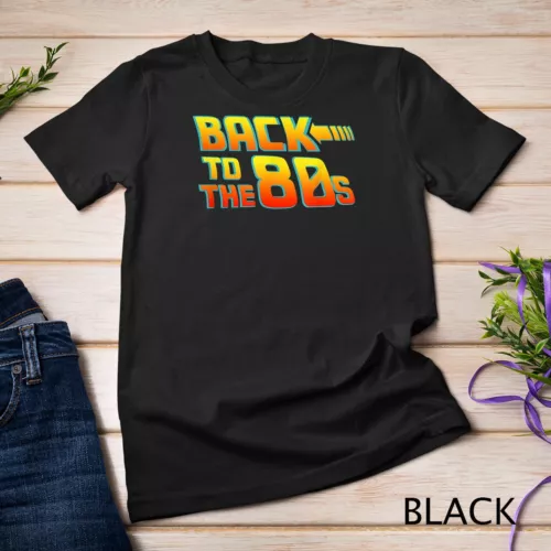 Back To The 80s - Costume Fancy Dress Party Idea Halloween Unisex T-shirt