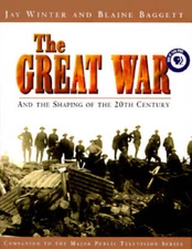 The Great War and the Shaping of the 20th Century - Hardcover - VERY GOOD