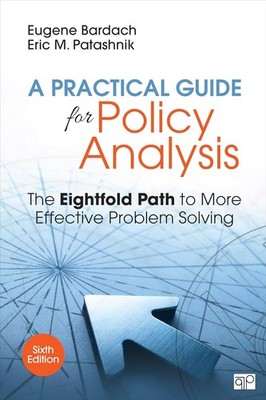 A Practical Guide for Policy Analysis 6TH EDITION PB USA STOCK