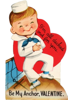 Vintage Valentine Sailor Ship I'm All Decked Out for You Be My Anchor c1960