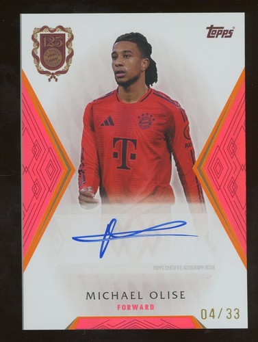 2024-25 Topps FC Bayern München 125 Years Anniversary Michael Olise AUTO /33