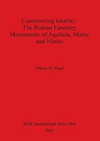 Valerie M. Hope | Constructing Identity - The Roman Funerary Monuments Of...