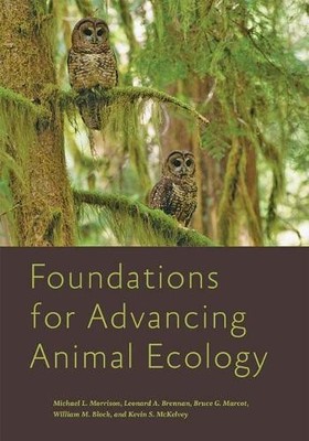 Foundations for Advancing Animal Ecology - 9781421439198