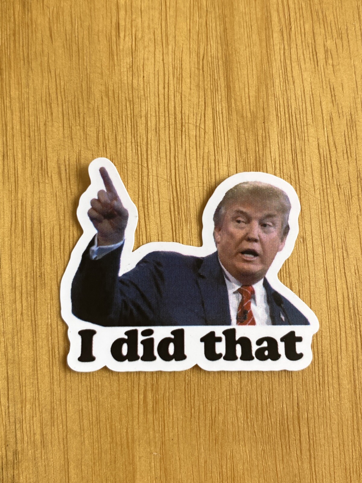 Donald Trump I DID THAT Stickers Decals Car Gas Pump Station 2