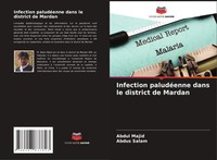 Abdul Majid (U. A.) | Infection PaludéEnne Dans Le District De Mardan | Buch