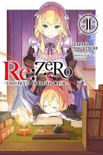 re:Zero Starting Life in Another World, Vol. 11 (Light Novel)
