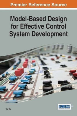 Wu - Model-Based Design for Effective Control System Development - New - X555z