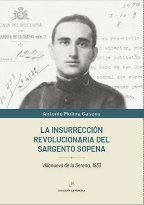 La insurrecci�n revolucionaria del sargento Sopena: Vil - Spanish Language  NEW