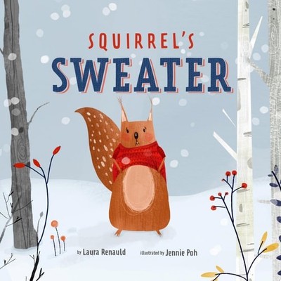 Squirrel's Sweater (Woodland Friends, 3) -