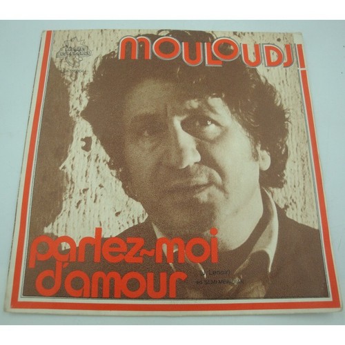 Mouloudji - Parlez-moi d'amour/L'homme immobile SP 7" 1977 Espérance - Roger Han - Bild 1 von 3