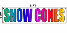 SNOW CONES Banner Sign 2x8 for Business Shop Building Store Front Trailer Cart