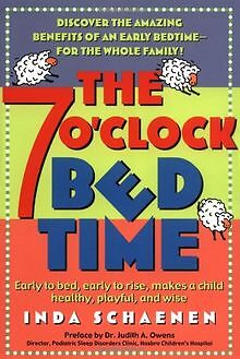 The 7 OClock Bedtime: Early to bed, early to rise,... | Buch | Zustand sehr gut