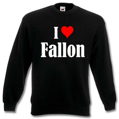 Sweatshirt Sweater I Love Fallon für Damen Herren und Kinder versch. Farben