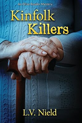Kinfolk Killers: An Olive Reader Mystery, Nield 9781946063533 Free Shipping-,