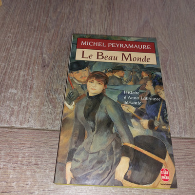 LE BEAU MONDE / MICHEL PEYRAMAURE