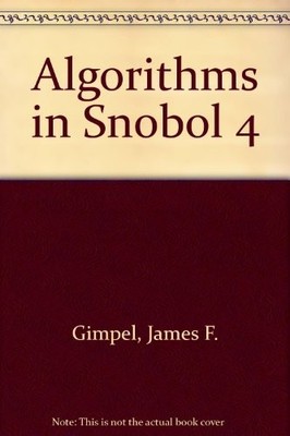 ALGORITHMS IN SNOBOL 4 By James F. Gimpel - Hardcover