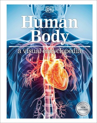 Human Body: A Visual Encyclopedia (DK Children's Visual Encyclopedias)