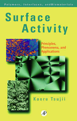 Surface Activity: Principles, Phenomena and Applications (Polymers, Interfaces 