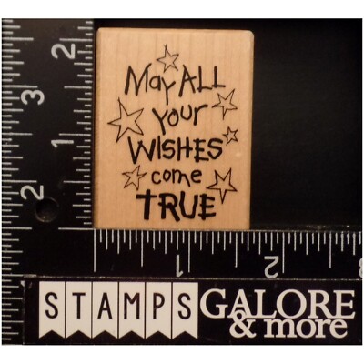 PSX Rubber Stamps D-1813 MAY ALL YOUR WISHES COME TRUE STARS SAYINGS #BIN-9