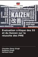 Chandan Deep Singh (U. A.) | ÉValuation Critique Des 5S Et Du Kaizen Sur La...