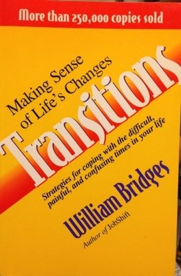 Transitions: Making Sense of Life's Changes by Bridges, William 0201000822